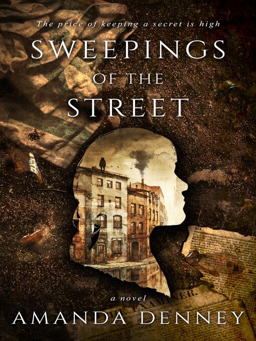 Title details for Sweepings of the Street by Amanda Denney - Available